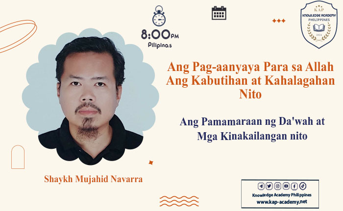 Ang Pamamaraan ng Da'wah at Mga Kinakailangan nito