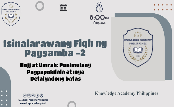 Hajj at Umrah: Panimulang Pagpapakilala at mga Detalyadong batas
