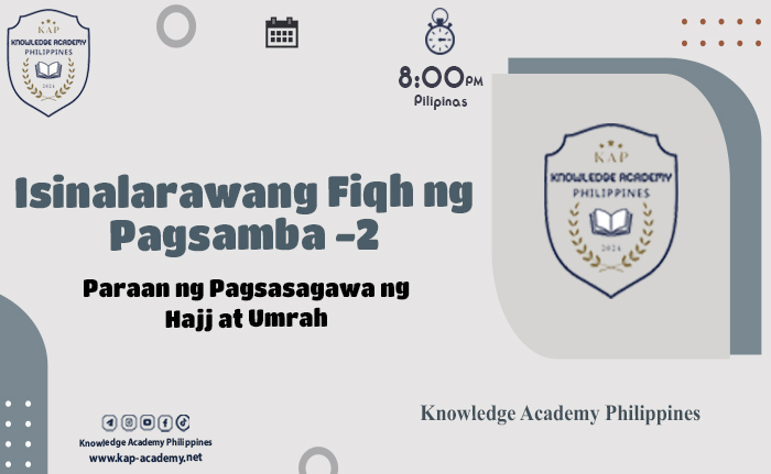 Paraan ng Pagsasagawa ng Hajj at Umrah