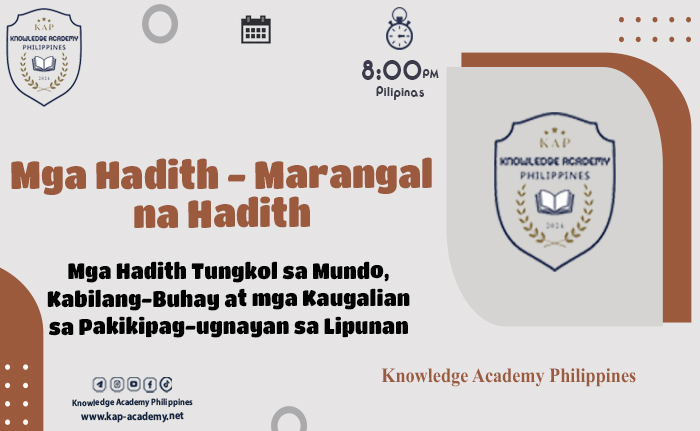 Mga Hadith Tungkol sa Mundo, Kabilang-Buhay at mga Kaugalian sa Pakikipag-ugnayan sa Lipunan